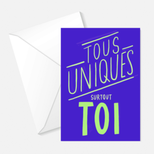 Carte "Tous uniques"