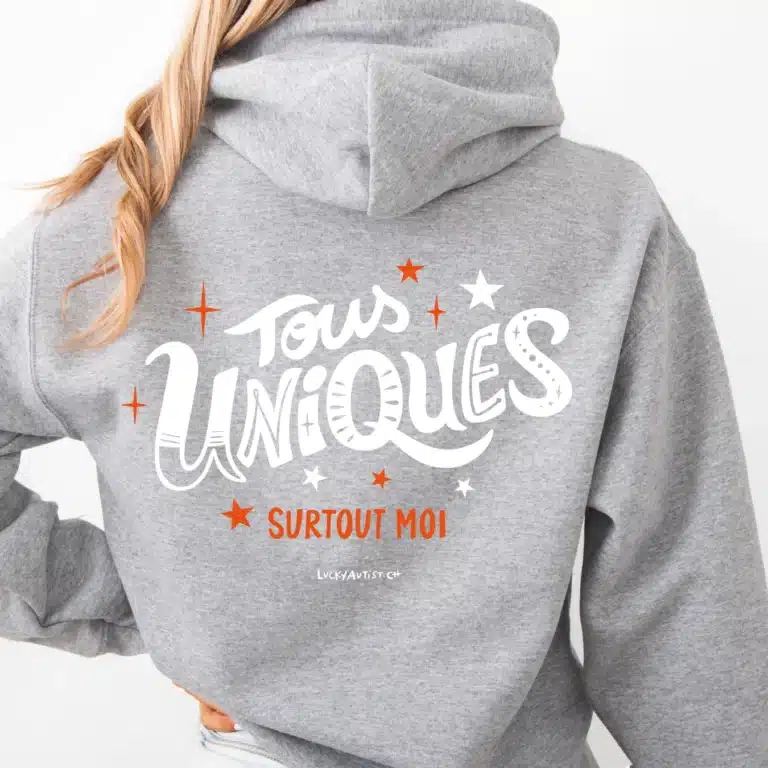 Sweat à capuche gris avec imprimé « Tous Uniques, Surtout Moi » au dos – Collection Lucky Autist